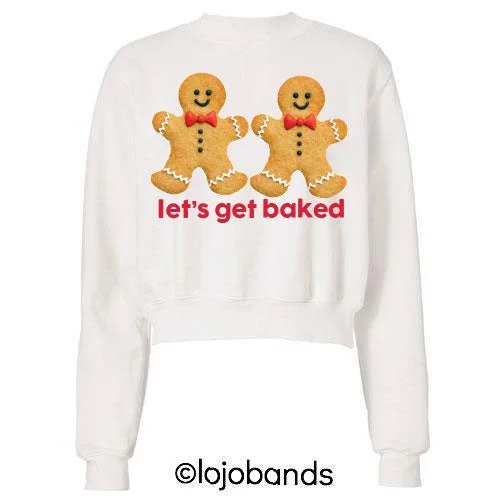 Let's Get Baked Crewneck Sweatshirt